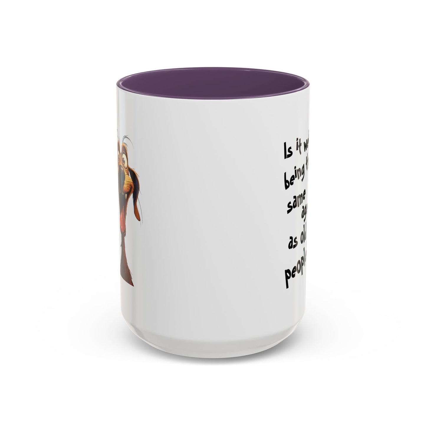 Birthday Mug - Is It Weird