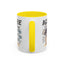 Humor Mug - Ignore Everthing