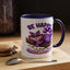 Humor Mug - Be Happy