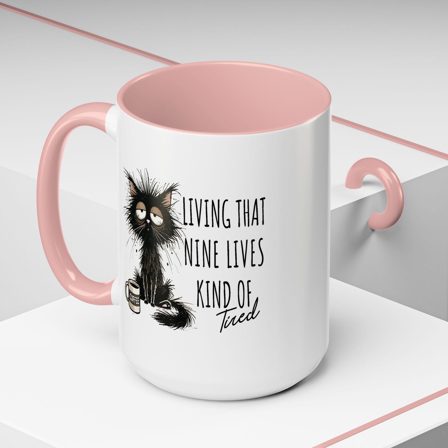 Humor Mug - Living That Nine Lives