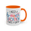 Office Mug - I Need a Six-Month Vacation