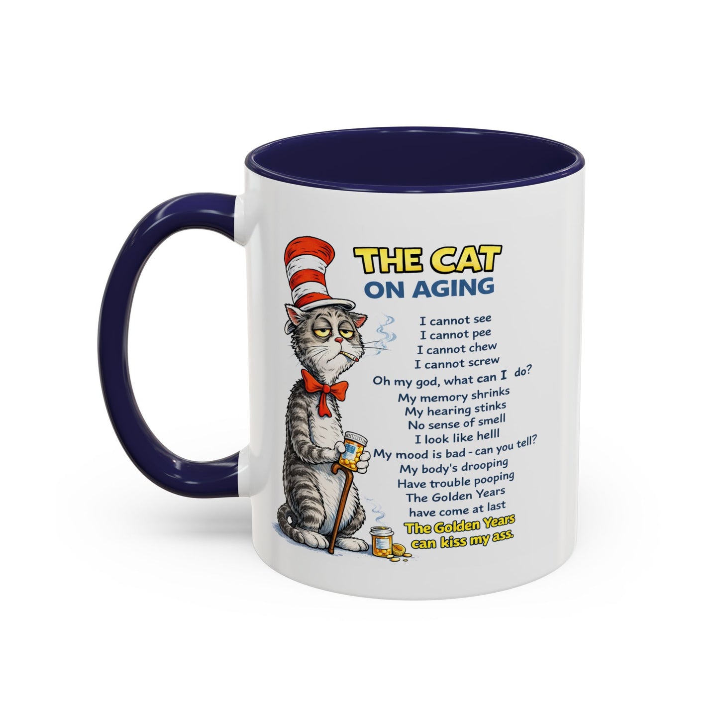 Humor Mug - The Cat Of Aging