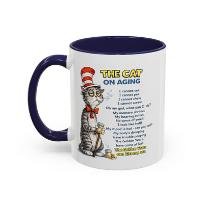 Humor Mug - The Cat Of Aging