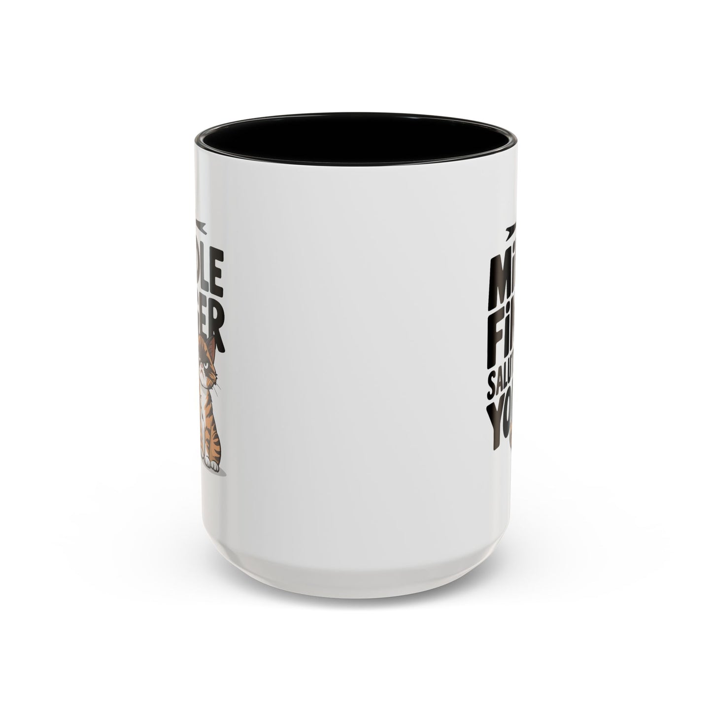 Humor Mug - My Middle Finger Salutes You