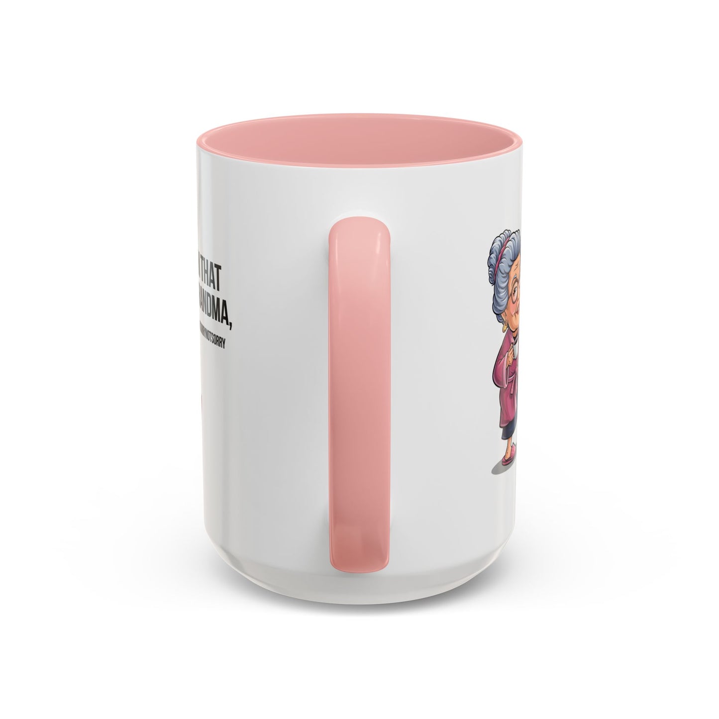 Humor Mug - I'm That Grandma