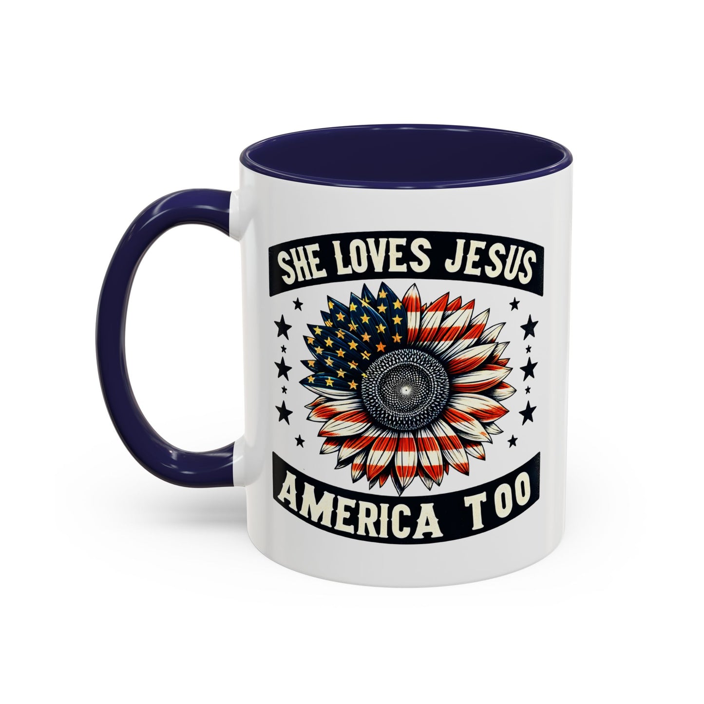 4th of July Mug - She Loves Jesus & America Too