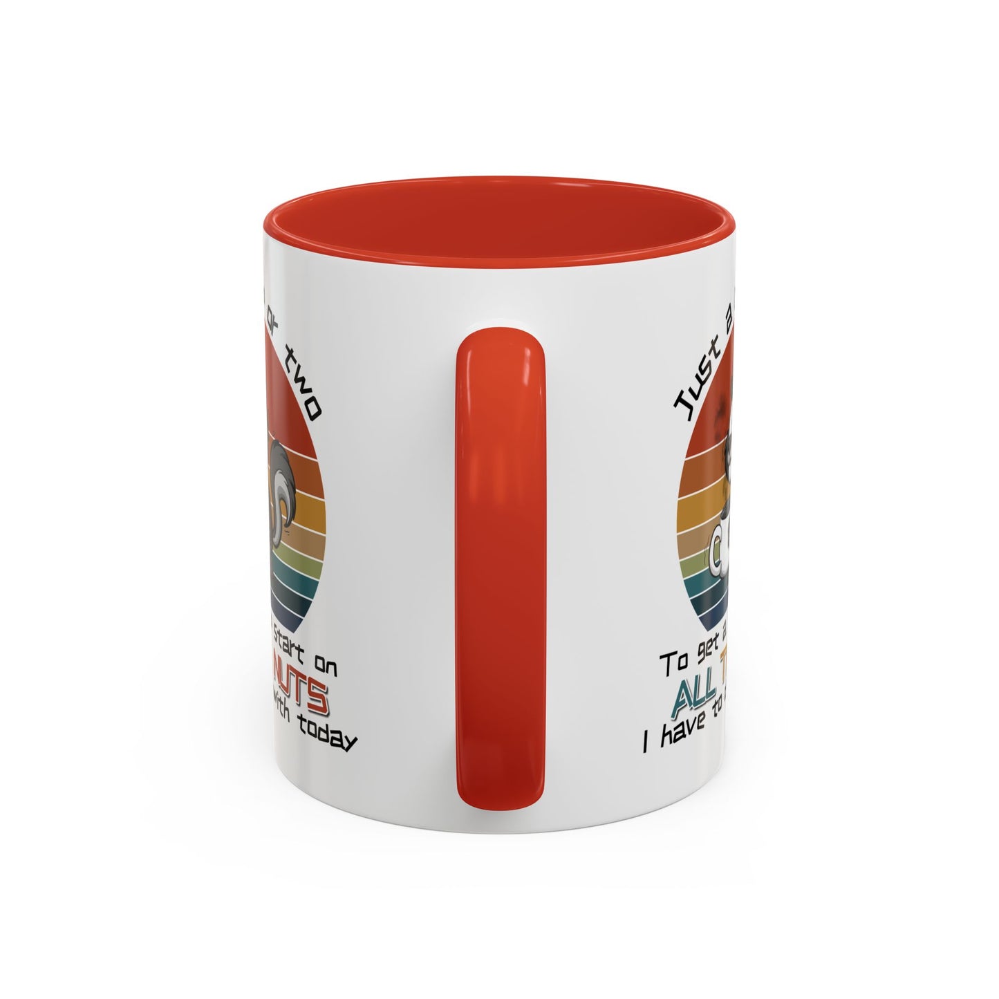Humor Mug - Just a Cup or Two