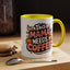 Humor Mug - This Mama Needs Coffee