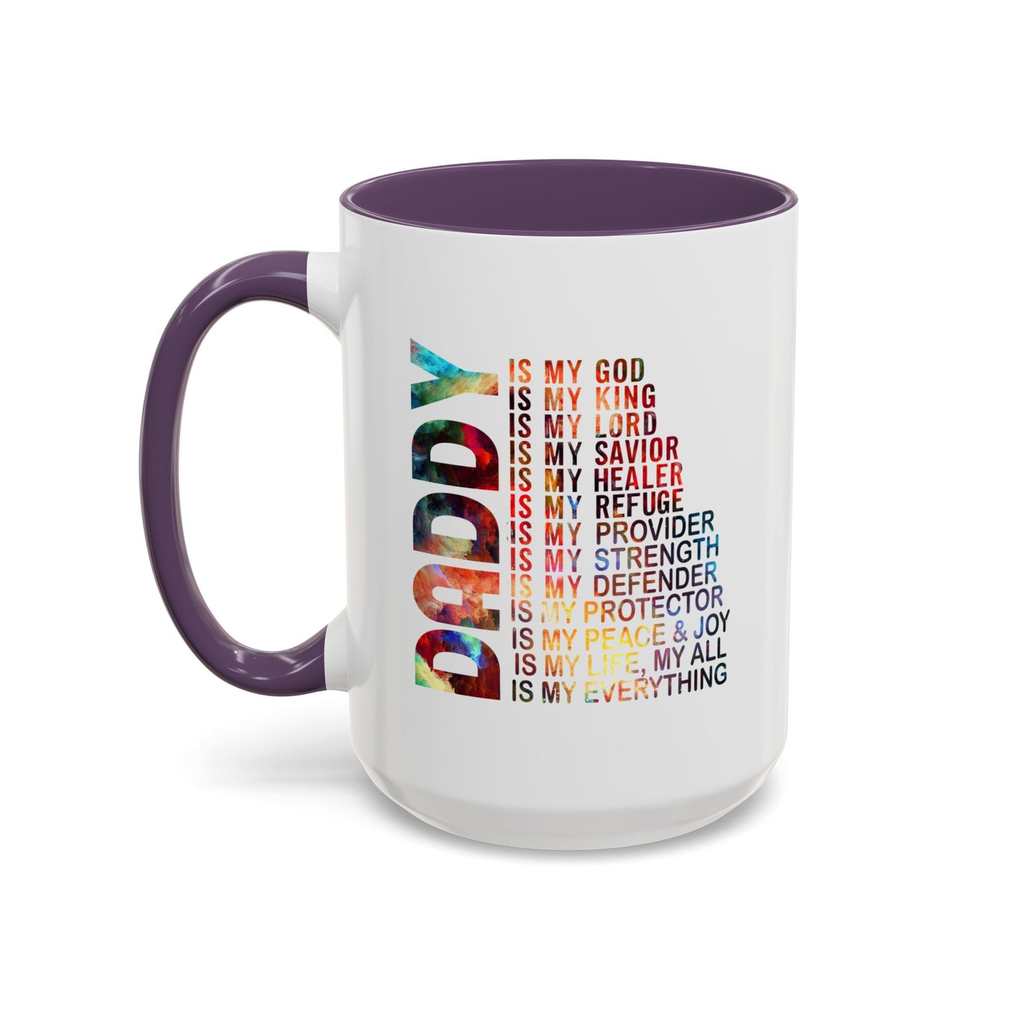 Father's Day Mug - Daddy is My Everthing