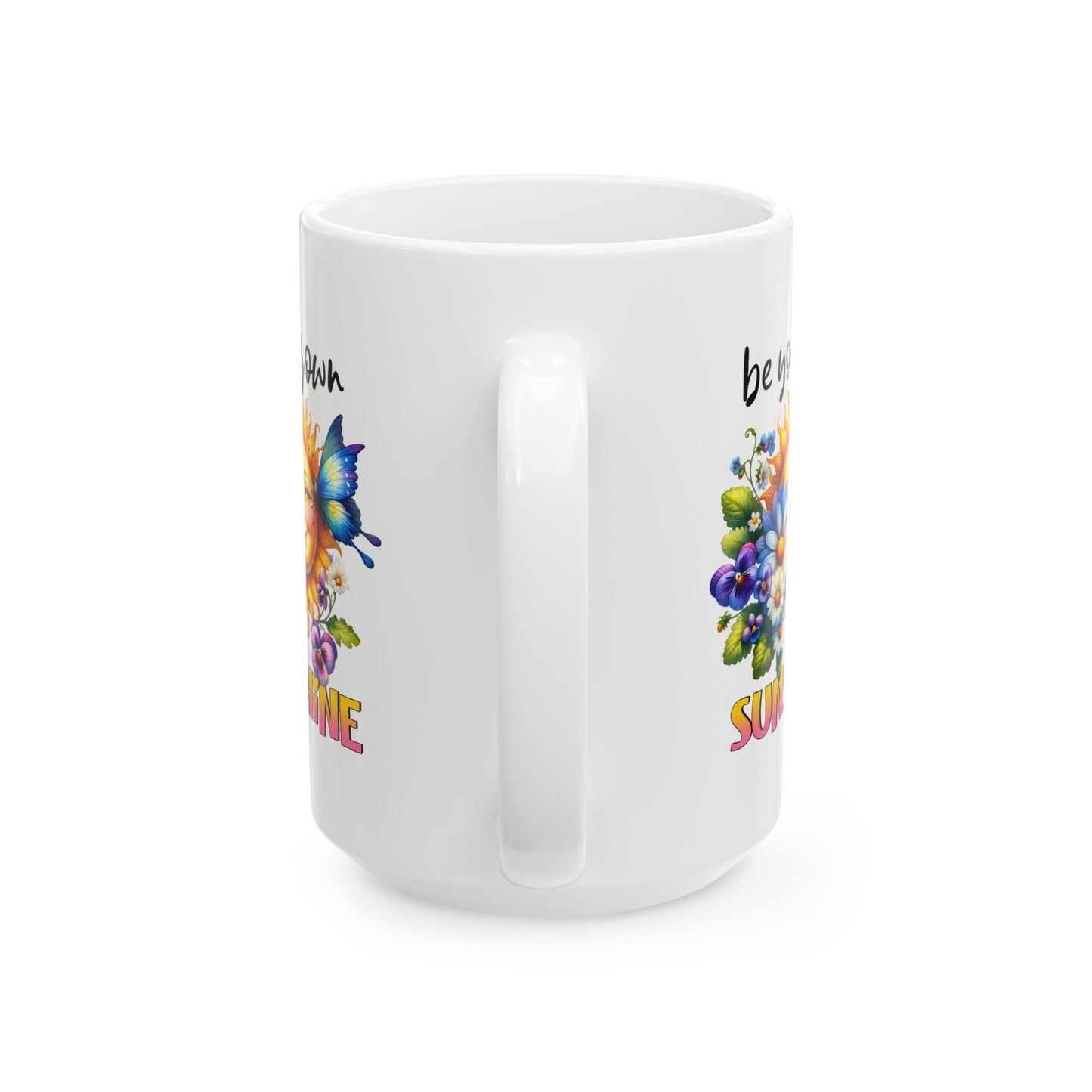 Motivation Mug - Be Your Own Sunshine