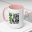 Alien Mug - I'm Pretty Sure