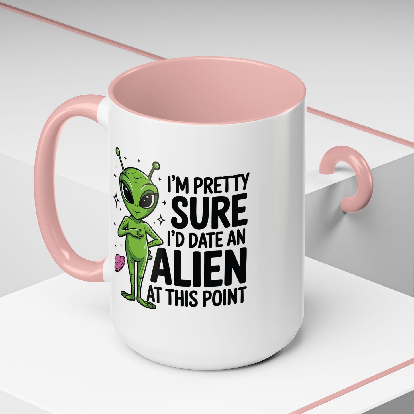 Alien Mug - I'm Pretty Sure