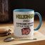 Humor Mug - Nillionaire - Someone Having Little To No Money