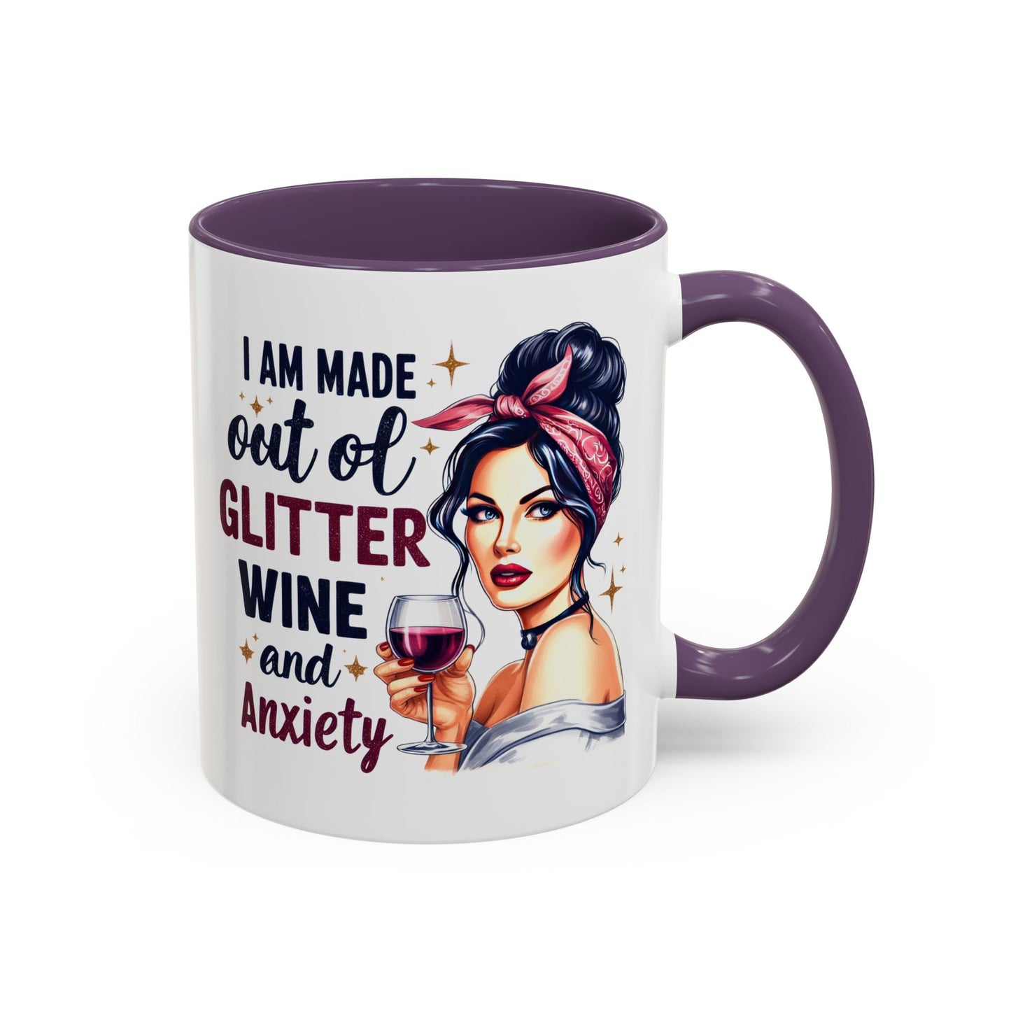 Humor Mug - I'm Made Out of Glitter Wine and Anxiety