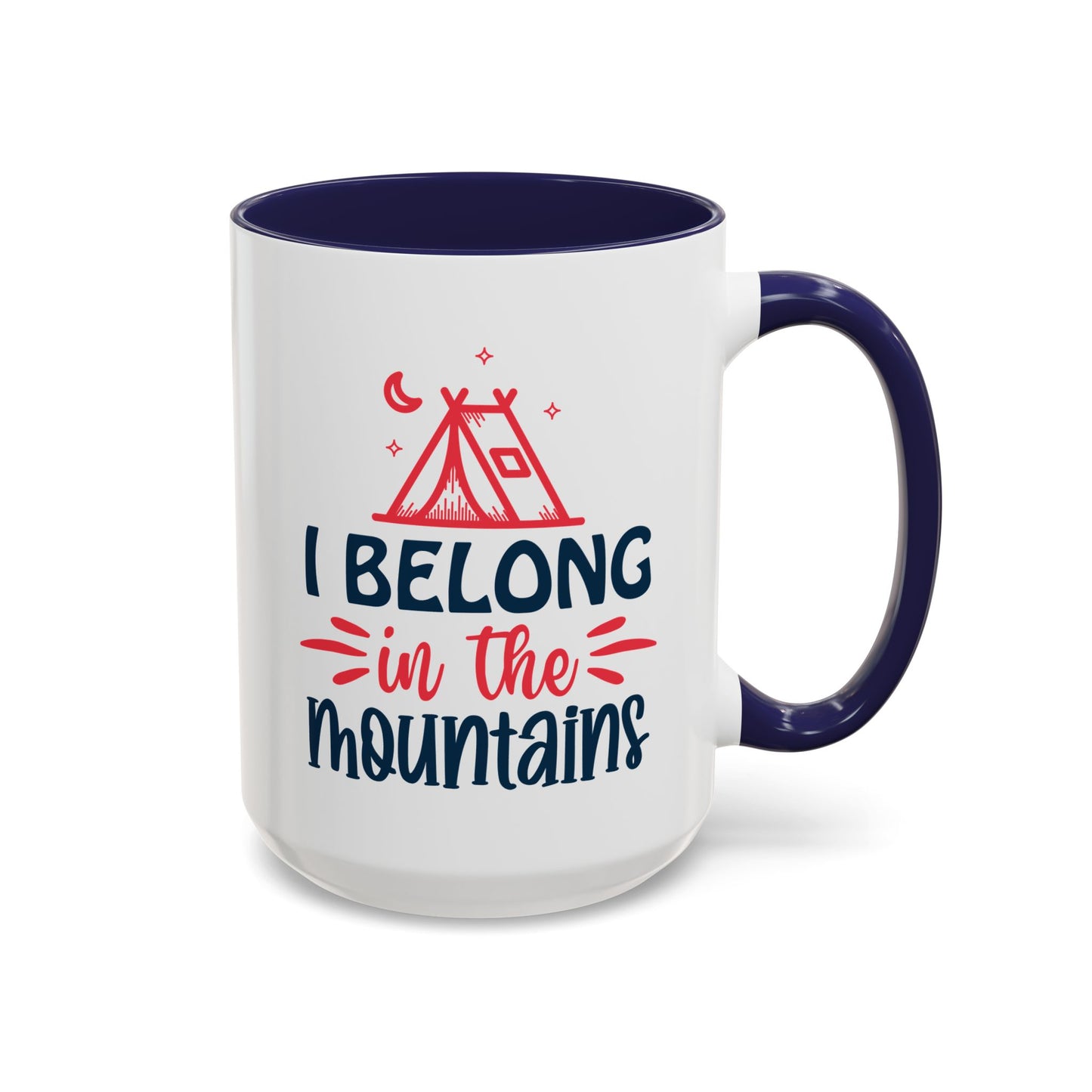 Adventure Mug - I Belong In The Mountains