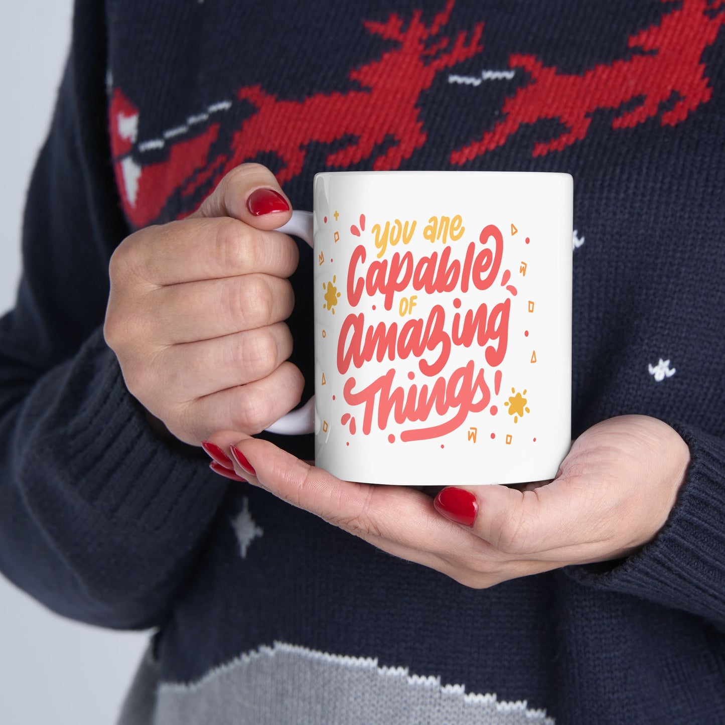 Motivation Mug - You Are Capable of Amazing Things 3
