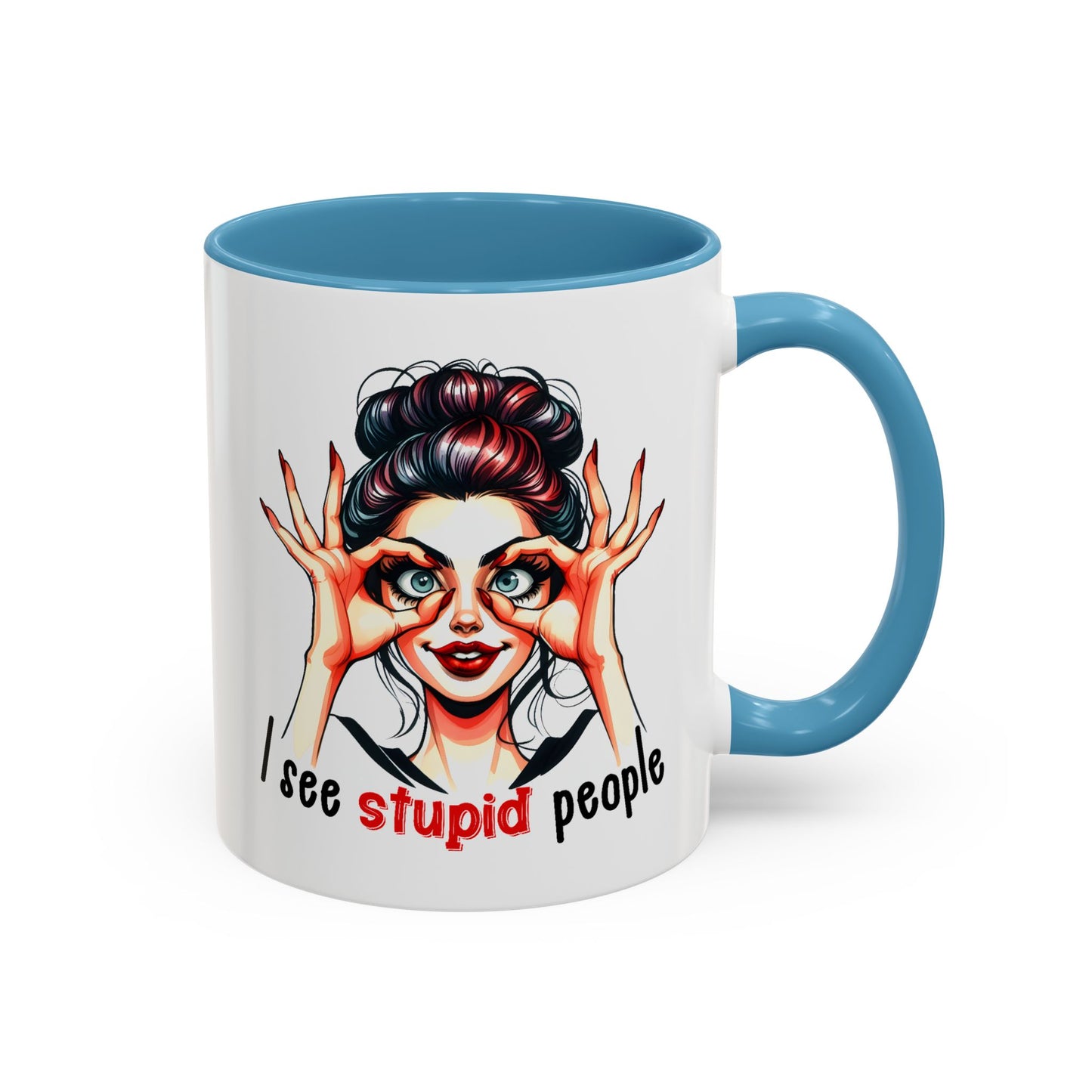 Adult Mug - I See Stupid People