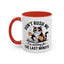 Humor Mug - Don't Rush Me Cat