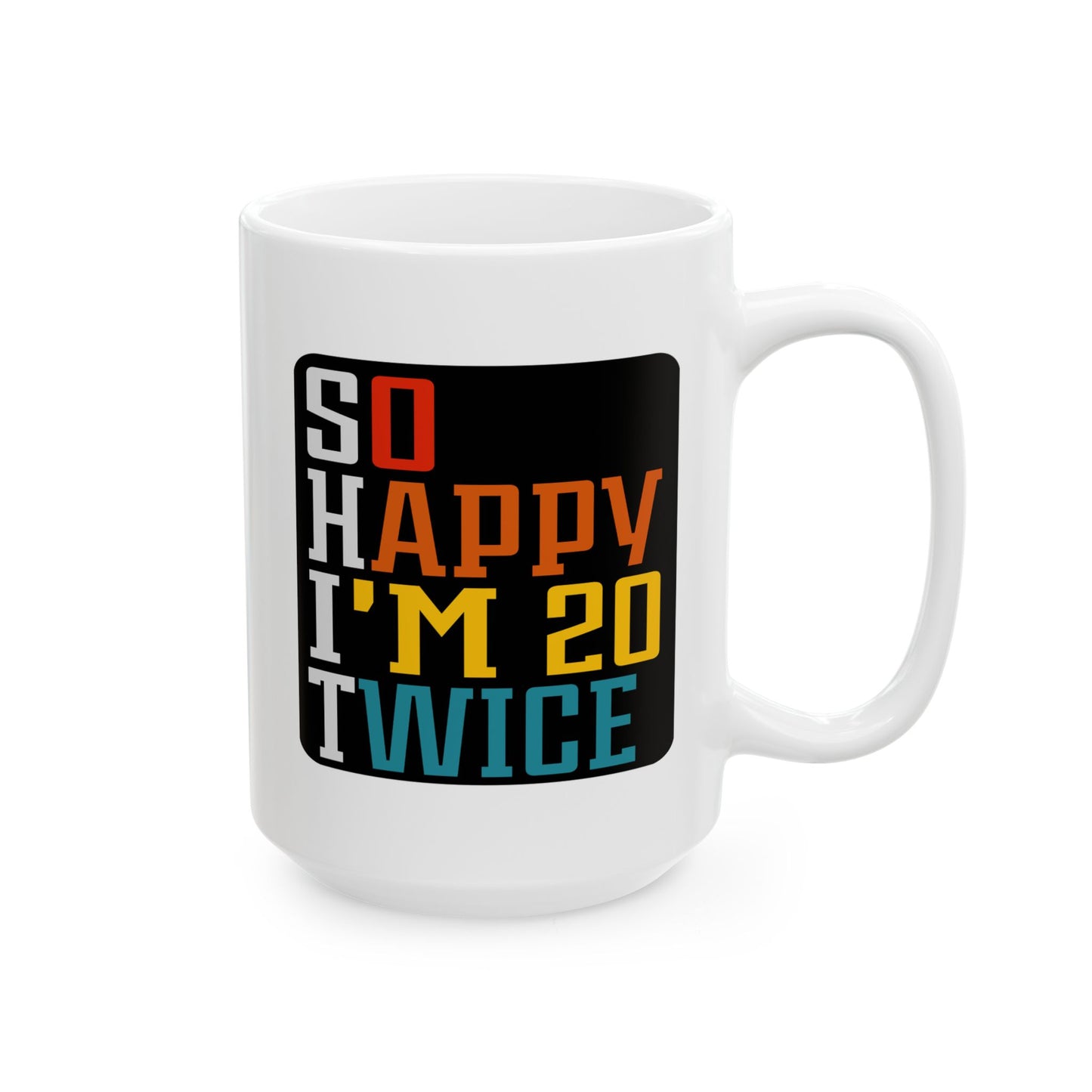 Birthday Mug - So Happy