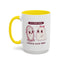 Humor Mug - I'm a good Ghoul I Deserve Good Things