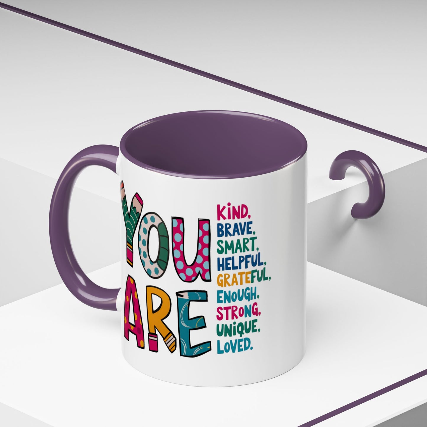 Motivation Mug - You Are