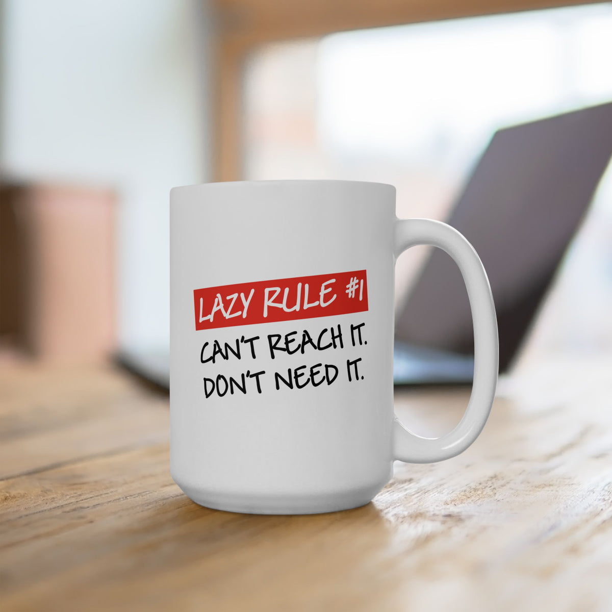 Humor Mug - Lazy Rule #1