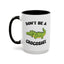 Adult Mug - Don't Be A Crocoshit
