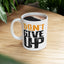 Motivation Mug - Don't Give Up