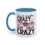 Adult Mug - I'm Not Regular Crazy