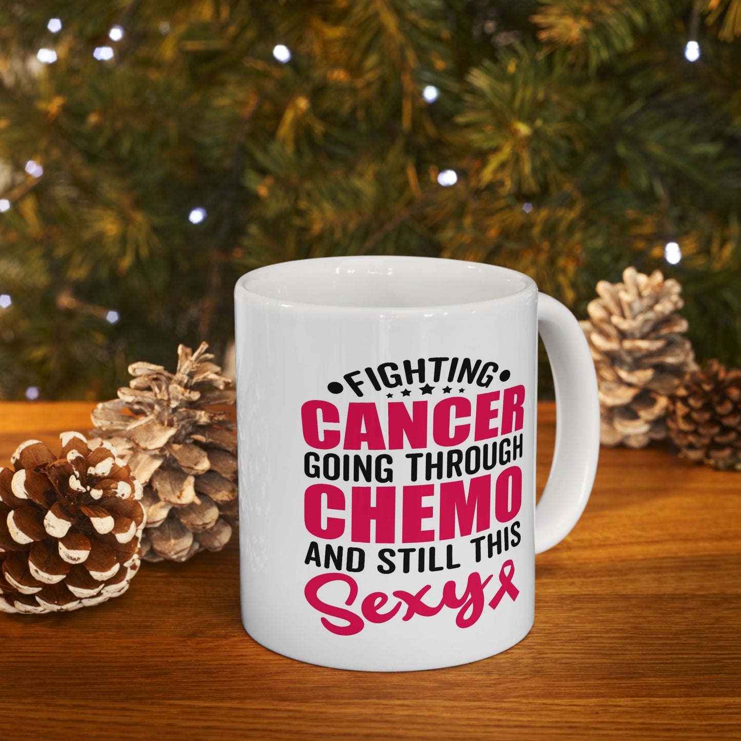 Support Mug - Fighting Cancer