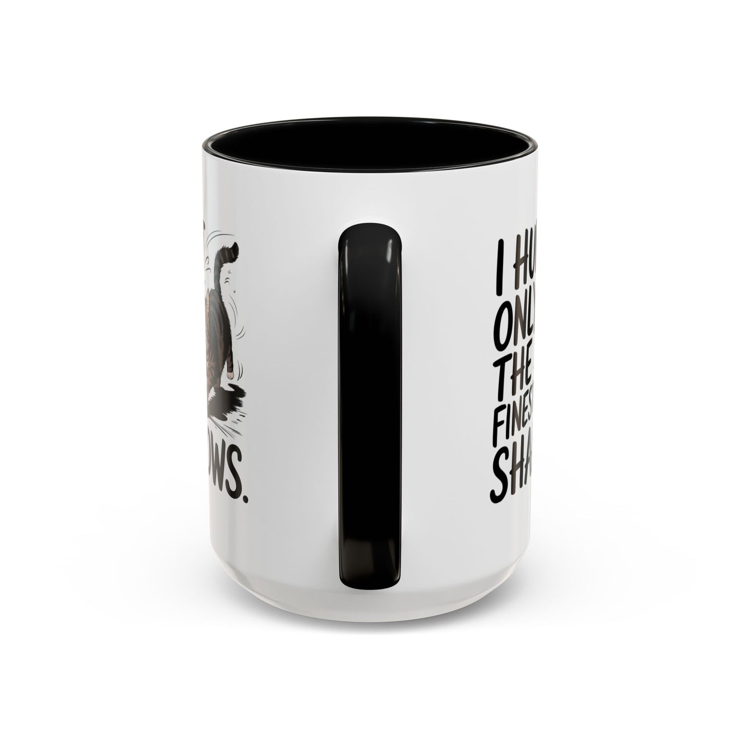 Animal Mug - I Only Hunt The Finest Shadows