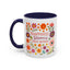 Motivation Mug - Happiness Blooms From Within