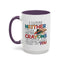 Adult Mug - I Have Neither The Time