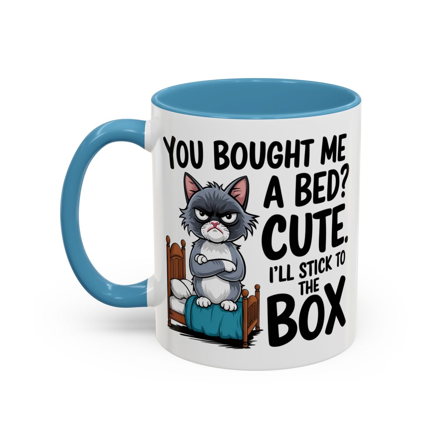 Animal Mug - You Bought Me a Bed?