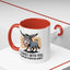 Humor Mug - I'd Agree With You