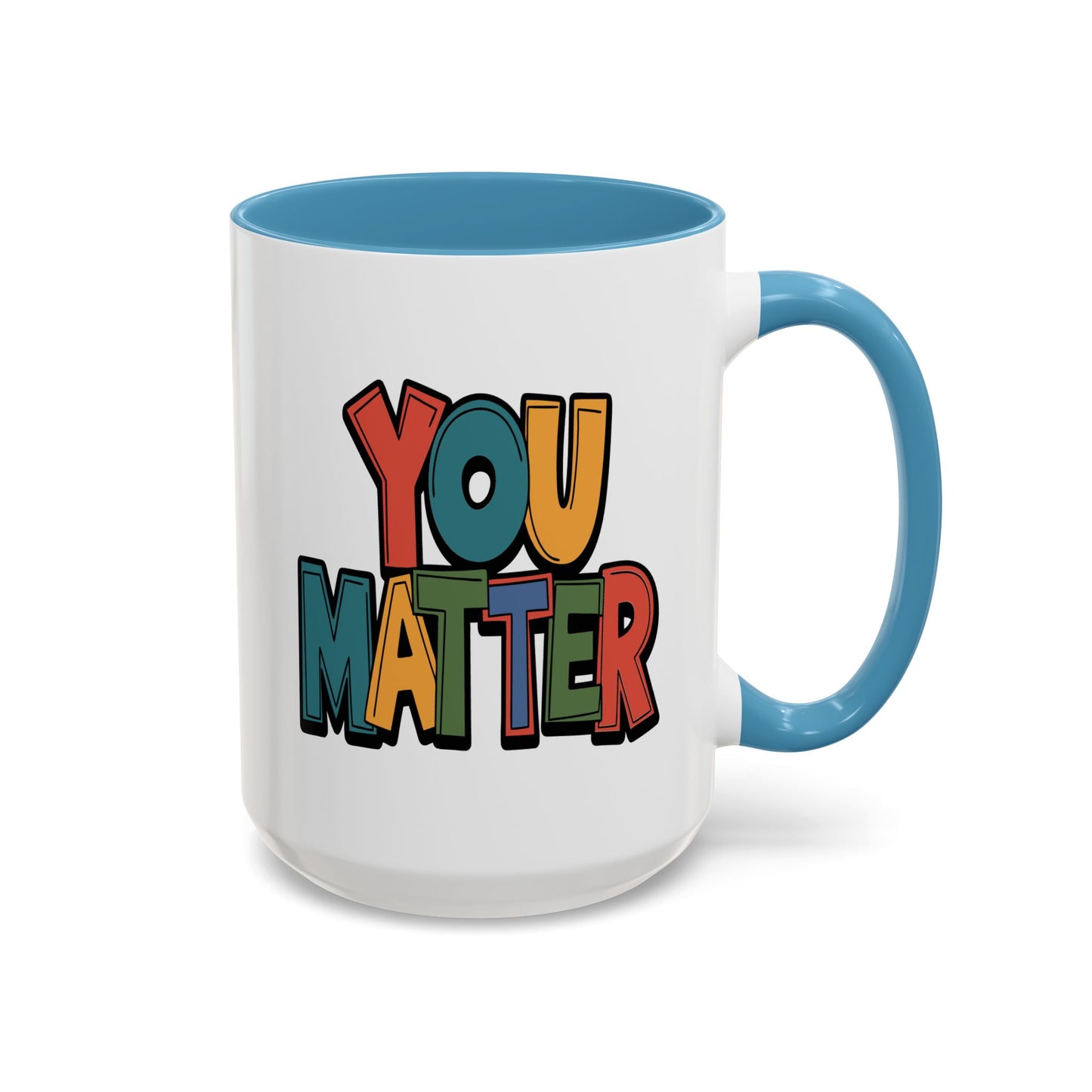 Motivation Mug - You Matter