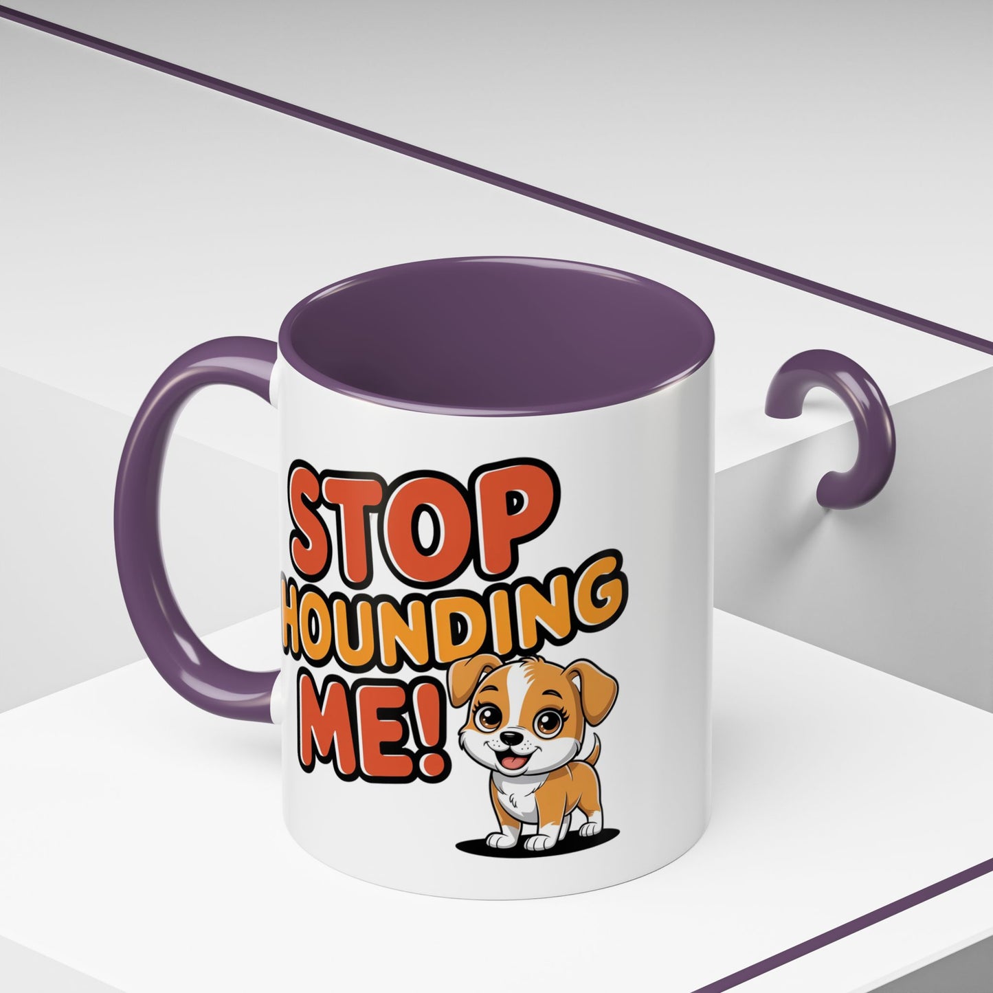 Animal Mug - Stop Hounding Me