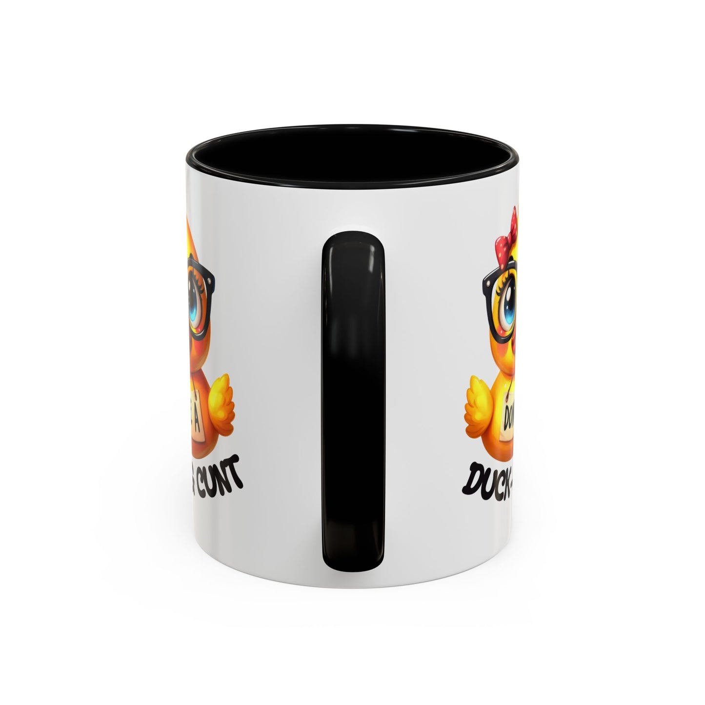 Humor Mug - Don't Be a Duck-ing Cunt