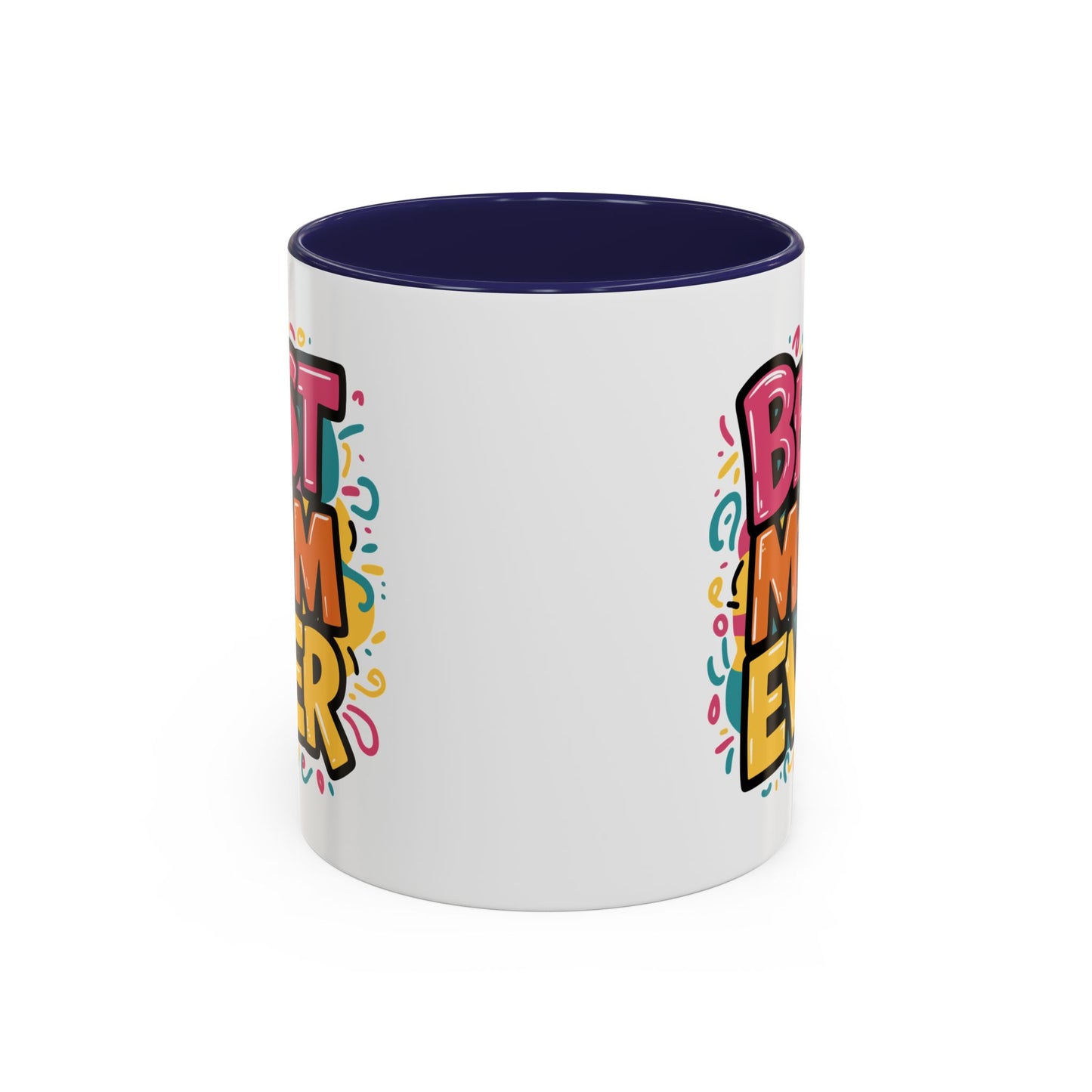 Mother's Day Mug - Best Mom Ever Banner