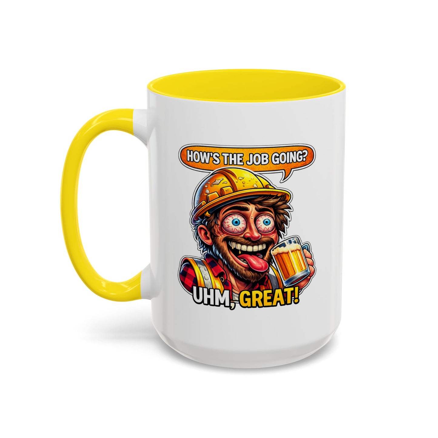 Office Mug - How's The Job Going