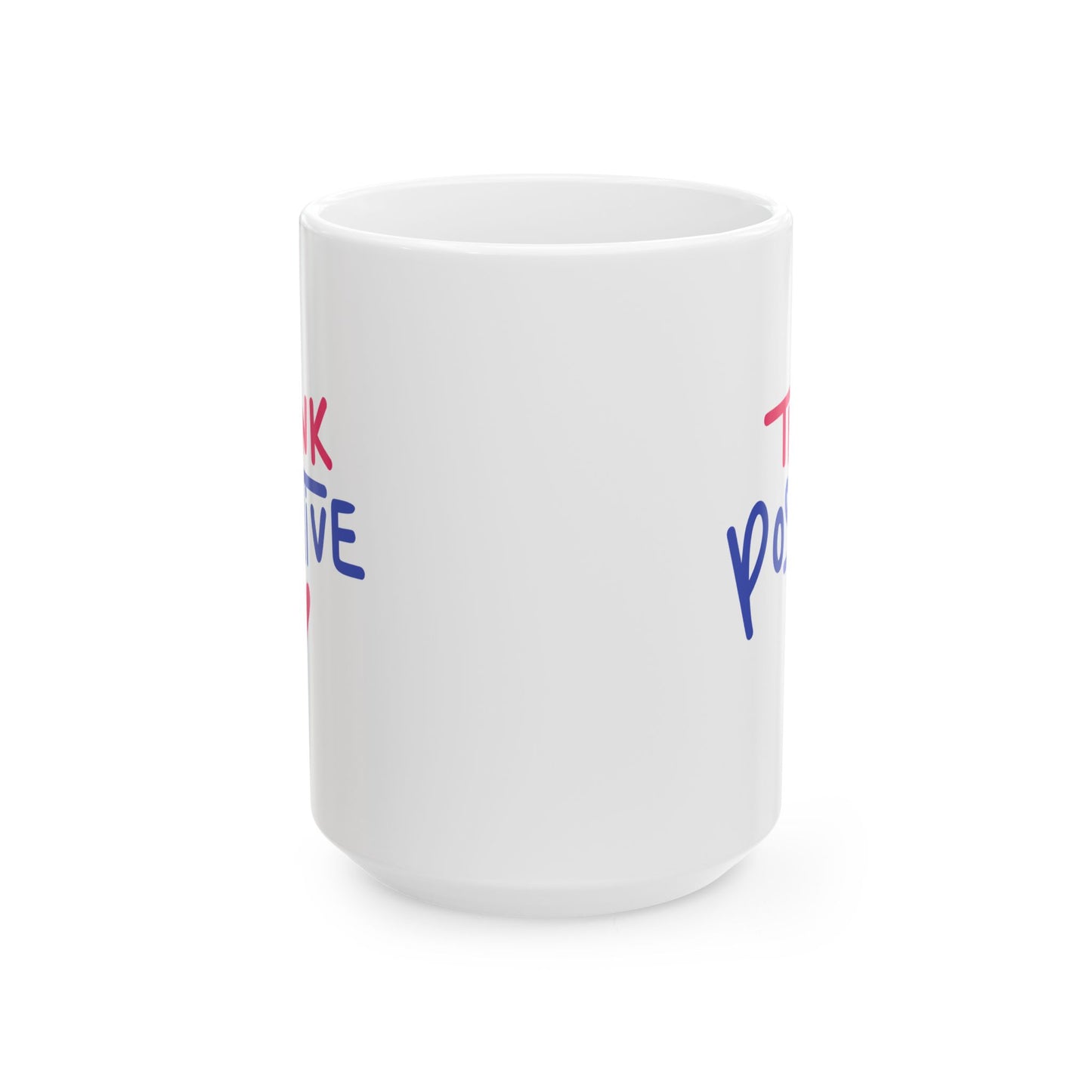 Motivation Mug - Think Positive Heart