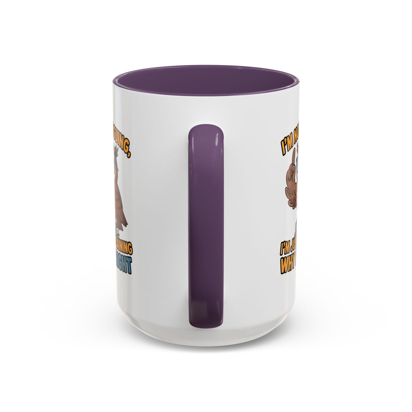 Office Mug - I'm Not Arguing