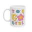 Motivation Mug - You Go Girl Smiley Face