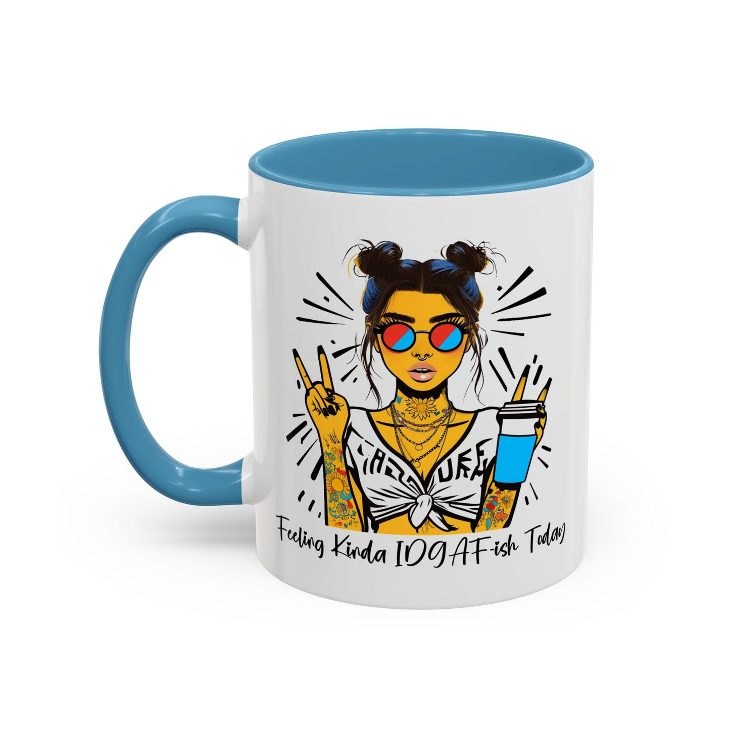 Humor Mug - Feeling Kinda IDGAF-ish Today