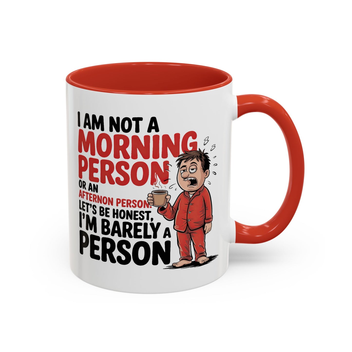 Adult Mug - I'm Not a Morning Person