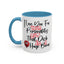 Adult Mug - I Love You For Your Personality