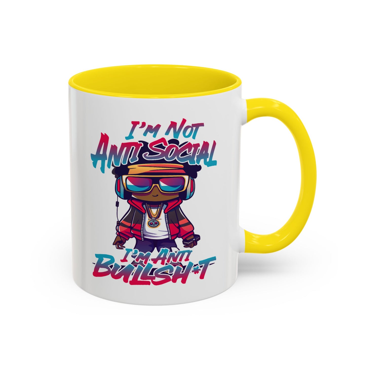 Humor Mug - I'm Not Anti-social