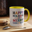 Christmas Mug - Happy Holidays and Merry Christmas Blue Yellow Purple Orange Red Text