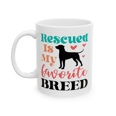 Animal Mug - Rescued Is My Favorite Breed