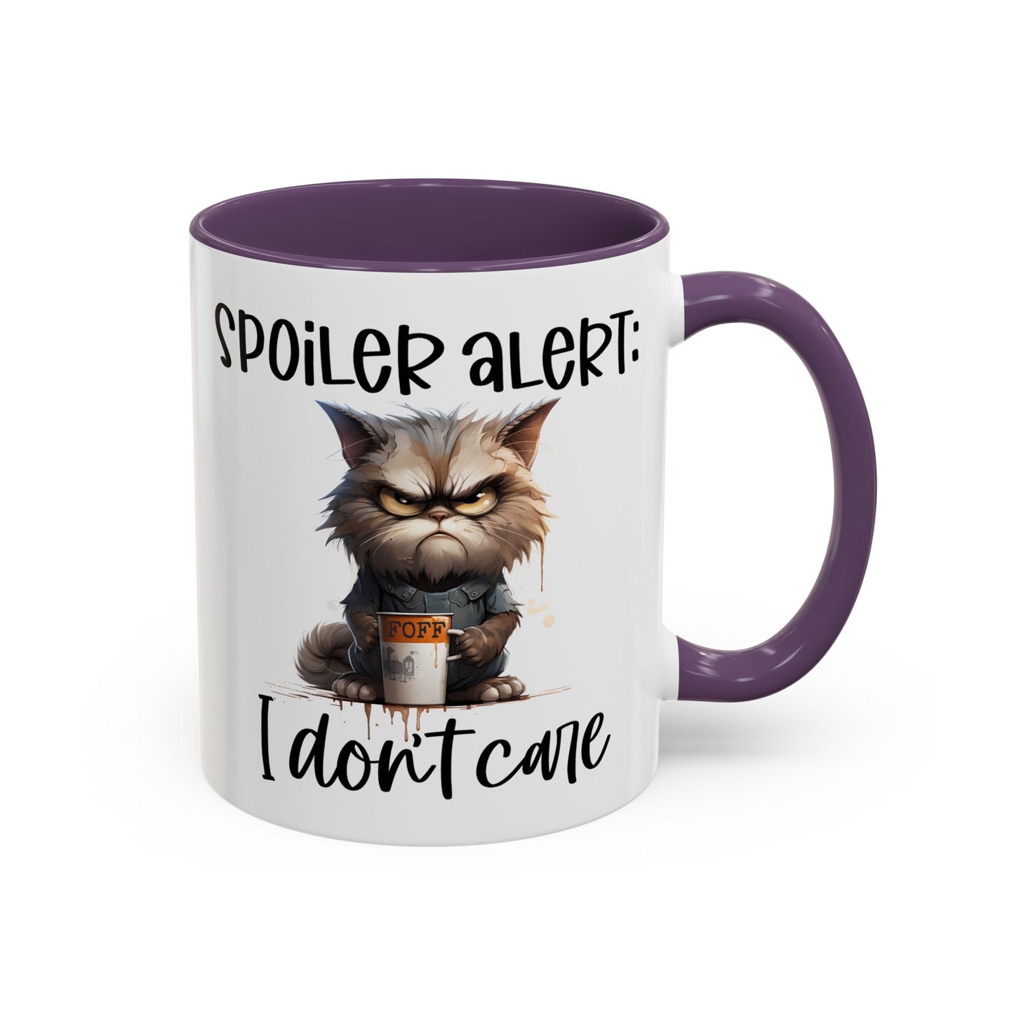 Humor Mug - Spoiler Alert I Don't Care